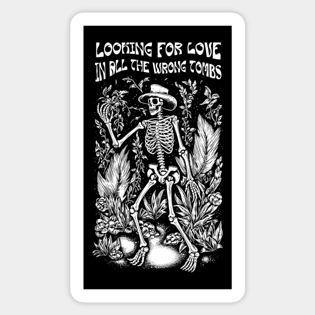 Looking For Love in All The Wrong Tombs Funny Vintage Skeleton Print Sticker by Space Surfer 